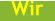 Wir