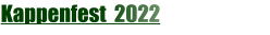 Kappenfest  2022